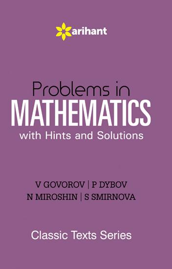 Arihant PROBLEMS INMATHEMATICS with Hints and Solutions
